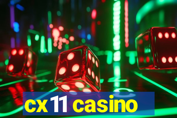 cx11 casino